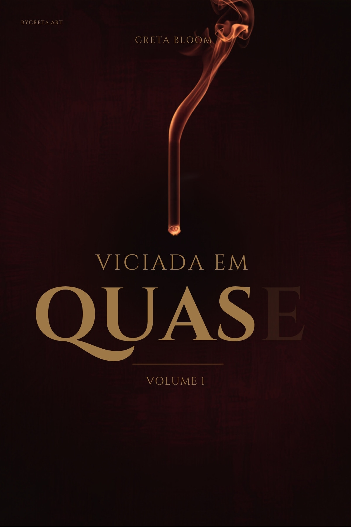 Capa de Viciada em Quase, Volume 1, por Creta Bloom